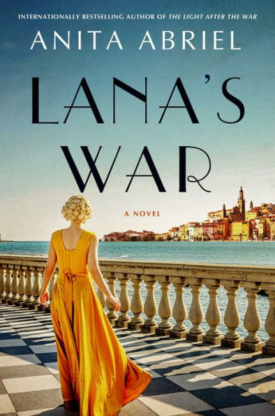 Lana's War: A Novel