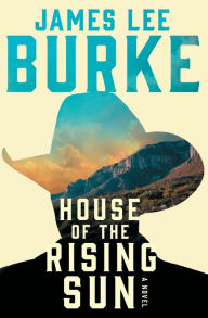 Title: House of the Rising Sun (Holland Family Series), Author: James Lee Burke