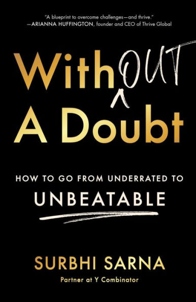 Without a Doubt: How to Go from Underrated Unbeatable