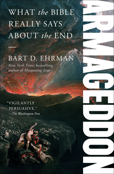 Armageddon: What the Bible Really Says about End