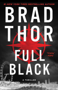 Title: Full Black (Scot Harvath Series #10), Author: Brad Thor