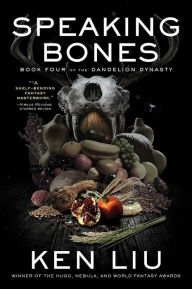 Title: Speaking Bones, Author: Ken Liu