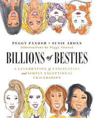 Download textbooks free kindle Billions of Besties: A Celebration of Fascinating and Simply Exceptional Friendships  (English Edition)