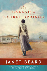 Title: The Ballad of Laurel Springs, Author: Janet Beard