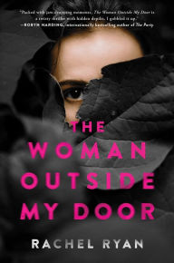 Title: The Woman Outside My Door, Author: Rachel Ryan
