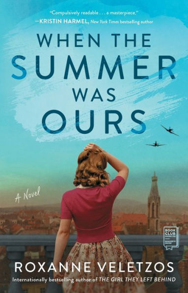 When the Summer Was Ours: A Novel