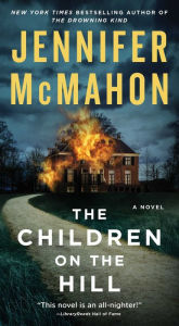 Download free ebooks online yahoo The Children on the Hill iBook 9781982153953 in English by Jennifer McMahon