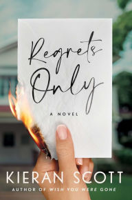 Title: Regrets Only, Author: Kieran Scott