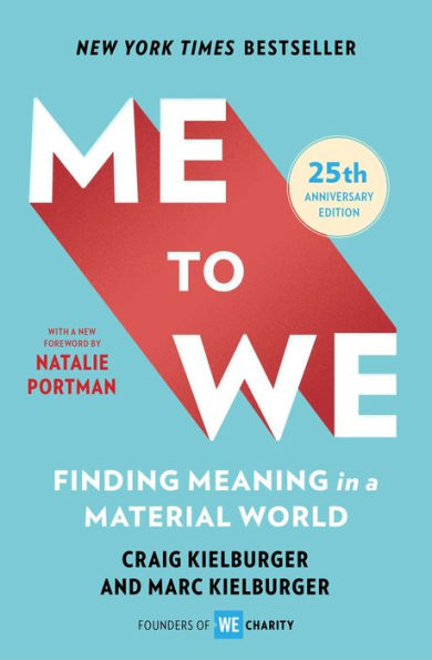 Me to We: Finding Meaning a Material World
