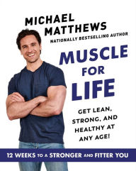 Ebooks download english Muscle for Life: Get Lean, Strong, and Healthy at Any Age! (English literature) ePub 9781982154691 by 