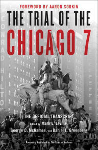 EbookShare downloads The Trial of the Chicago 7: The Official Transcript in English by Mark L. Levine, George C. McNamee, Daniel Greenberg, Aaron Sorkin 9781982155087