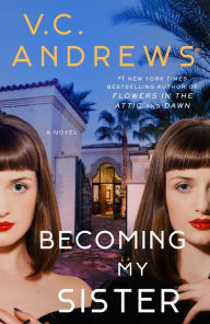 Title: Becoming My Sister, Author: V. C. Andrews