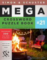 Download free ebook for kindle Simon & Schuster Mega Crossword Puzzle Book #21 9781982157005 by 