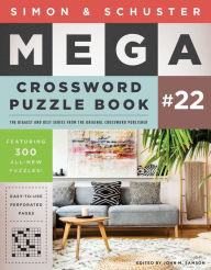 Download ebook pdfs free Simon & Schuster Mega Crossword Puzzle Book #22 by John M. Samson, John M. Samson CHM PDB RTF