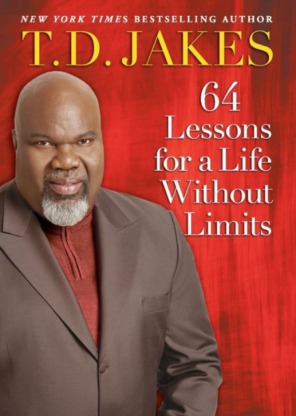 64 Lessons for a Life Without Limits