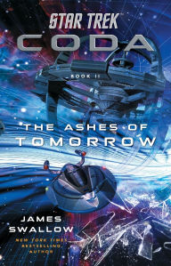 Download free ebook pdf Star Trek: Coda: Book 2: The Ashes of Tomorrow by James Swallow