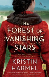 Title: The Forest of Vanishing Stars, Author: Kristin Harmel