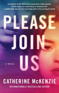 Title: Please Join Us: A Novel, Author: Catherine McKenzie