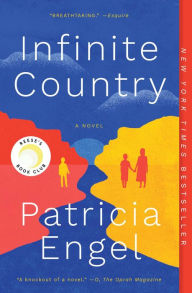 Title: Infinite Country: A Novel, Author: Patricia Engel