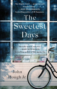 Title: The Sweetest Days, Author: John Hough Jr.
