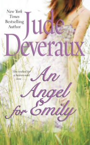 Title: An Angel for Emily, Author: Jude Deveraux