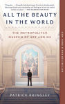 Alternative view 1 of All the Beauty in the World: The Metropolitan Museum of Art and Me