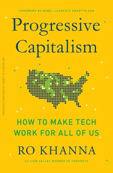 Progressive Capitalism: How to Make Tech Work for All of Us