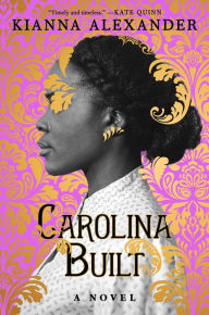 Free downloads kindle books online Carolina Built: A Novel by  ePub FB2 CHM