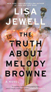 Free ebooks download pdf format The Truth About Melody Browne: A Novel 9781982164096 by Lisa Jewell