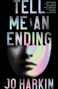 Title: Tell Me an Ending: A Novel, Author: Jo Harkin