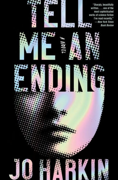 Tell Me an Ending: A Novel