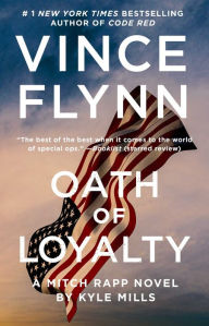 Title: Oath of Loyalty (Mitch Rapp Series #21), Author: Vince Flynn