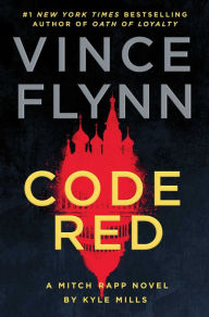 Ebooks downloaded kindle Code Red by Vince Flynn, Kyle Mills RTF FB2 DJVU (English literature) 9781982164997