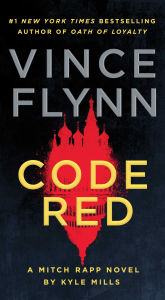 Free downloading ebooks pdf Code Red English version by Vince Flynn, Kyle Mills MOBI DJVU iBook 9781982164997