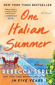 Free ebook download in pdf format One Italian Summer by Rebecca Serle, Rebecca Serle (English literature)