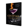 Alternative view 4 of Cocktail Chemistry: The Art and Science of Drinks from Iconic TV Shows and Movies