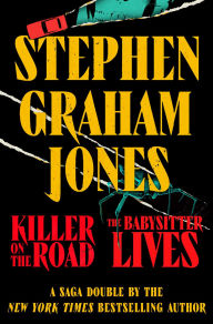 Title: Killer on the Road / The Babysitter Lives, Author: Stephen Graham Jones