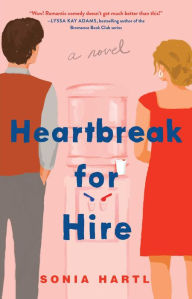 Epub download Heartbreak for Hire: A Novel  (English literature) 9781982167783