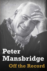 Title: Off the Record, Author: Peter Mansbridge