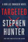 Targeted (Bob Lee Swagger Series #12)