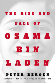 Download books to kindle The Rise and Fall of Osama bin Laden