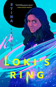 Title: Loki's Ring, Author: Stina Leicht