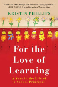 Book audios downloads free For the Love of Learning: A Year in the Life of a School Principal