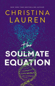 Title: The Soulmate Equation, Author: Christina Lauren
