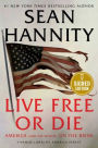 Live Free or Die: America (and the World) on the Brink (Signed Book)