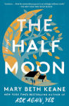 Alternative view 1 of The Half Moon: A Novel