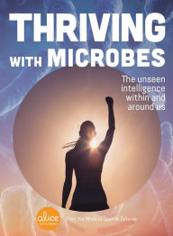 Title: Thriving with Microbes: The Unseen Intelligence Within and Around Us, Author: Sputnik Futures