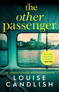 Books as pdf for download The Other Passenger 9781982174101 by Louise Candlish FB2 PDF PDB in English