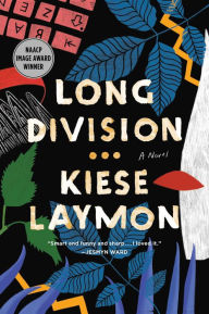 Title: Long Division, Author: Kiese Laymon