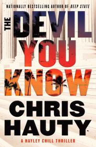 Free books online no download The Devil You Know: A Thriller ePub PDB by Chris Hauty